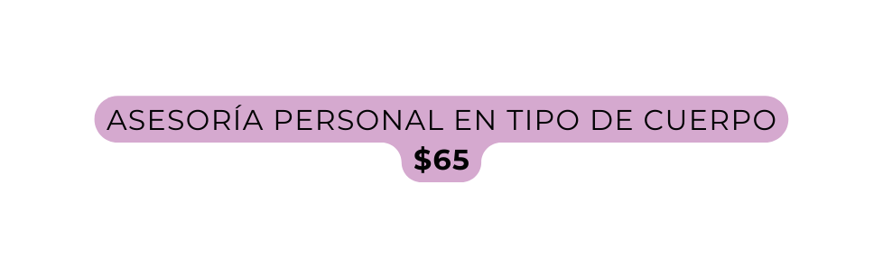 ASESORÍA PERSONAL EN TIPO DE CUERPO 65