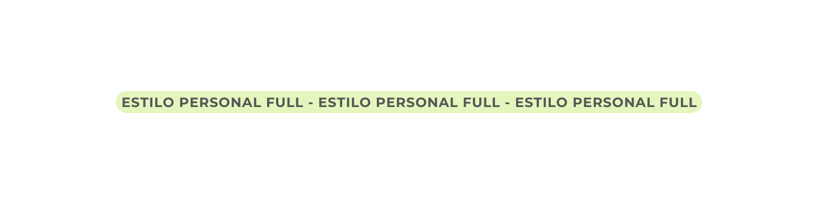 ESTILO PERSONAL FULL ESTILO PERSONAL FULL ESTILO PERSONAL FULL